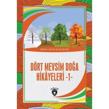 Dört Mevsim Doğa Hikayeleri 1 Dorlion Yayınevi