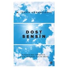 Dost Sensin - M. Tevfik Urgancıoğlu