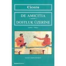Dostluk Üzerine - Marcus Tullius Cicero