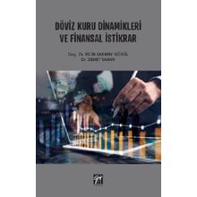 Döviz Kuru Dinamikleri ve Finansal İstikrar - Pelin Karatay Gögül