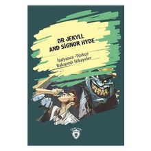 Dr Jekyll And Signor Hyde İtalyanca Türkçe Bakışımlı Hikayeler - Kolektif
