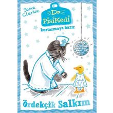 Dr. Pisikedi Kurtarmaya Hazır Ördekçik Salkım - Jane Clarke
