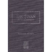 Dr. Şıvan - Dr. Sait Kırmızıtoprak - Selahattin Ali Arik