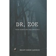 Dr. Zoe - Necati Kerem Çağırıcı