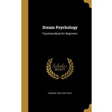 Dream Psychology - Sigmund Freud