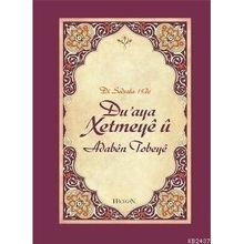DUAYA XETMEYE Û ADABEN TOBEYE - MEHMET FATIH ÇAKIR