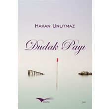 Dudak Payı - Hakan Unutmaz