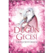 DÜĞÜN GECESI - ORHAN SEYFI ORHON