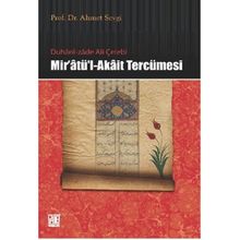 DUHANI-ZADE ALI ÇELEBI MIR'ATÜ'L-AKAIT TERCÜMESI - AHMET SEVGI
