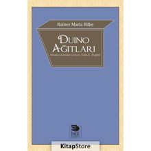 DUINO AĞITLARI - RAINER MARIA RILKE