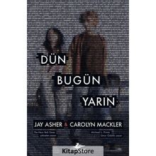 Dün Bugün Yarın - Jay Asher