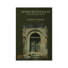 Dünden Bugüne Saklı Kalanlar - Yaşar KANDEMİR