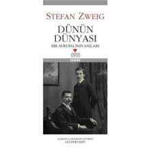 Dünün Dünyası - stephan zweig