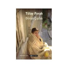 Dünya Çıplak - Tülay Ferah