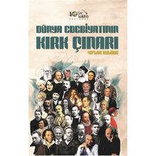 Dünya Edebiyatının Kırk Çınarı - kollektif