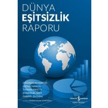 Dünya Eşitsizlik Raporu 2018 - Facundo Alvaredo - Lucas Chancel