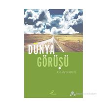 DÜNYA GÖRÜŞÜ - ERHAN ERKEN