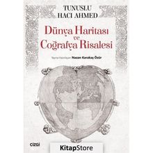 Dünya Haritası ve Coğrafya Risalesi / Tunuslu Hacı Ahmed