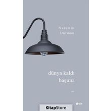 Dünya Kaldı Başıma - Nurettin Durman