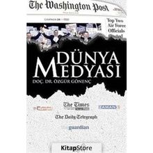 DÜNYA MEDYASI - ÖZGÜR GÖNENÇ