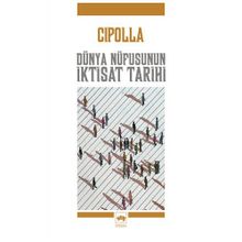 Dünya Nüfusunun İktisat Tarihi - Carlo M. Cipolla