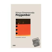 Dünya Sinemasında Peygamber: Tasavvur Temsil Meşruiyet Çizgi Kitabevi Yayınları
