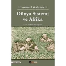 Dünya Sistemi ve Afrika / Immanuel Wallerstein