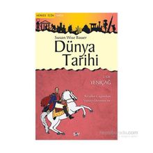 Dünya Tarihi 4. Cilt Yakınçağ - Susan Wise Bauer