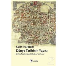 Dünya Tarihinin Yapısı - Kojin Karatani