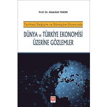 Dünya ve Türkiye Ekonomisi Üzerine Gözlemler - Ekin Yayınları