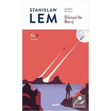 Dünya'da Barış - Stanislaw Lem