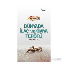 Dünyada İlaç ve Kimya Terörü - İsmail Tokalak