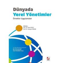 Dünyada Yerel Yönetimler ve Mali Yapıları - Kollektif