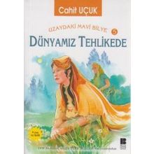 Dünyamız Tehlikede - Cahit Uçuk