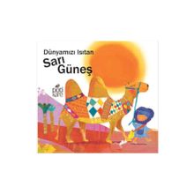 Dünyamızı Isıtan Sarı Güneş - Delikli Kitaplar Serisi - kollektif
