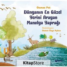 Dünyanın En Güzel Yerini Arayan Manolya Yaprağı Gamze Pat