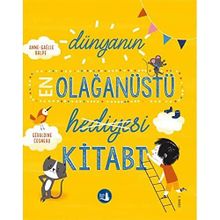Dünyanın En Olağanüstü Hediyesi Kitabı - Büyülü Fener