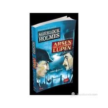 DÜNYANIN EN ÜNLÜ DEDEKTIFI SHERLOCK HOLMES DÜNYANIN EN HIZLI HIRSIZI ARSEN LÜPEN KARŞI KARŞIYA - MAURICE LEBLANC