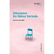 Dünyanın En Yalnız Yerinde - Muhit Kitap