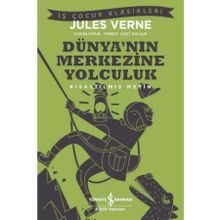 Dünya’nın Merkezine Yolculuk İş Bankası Kültür Yayınları