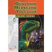 Dünyanın Merkezine Yolculuk Timaş Çocuk
