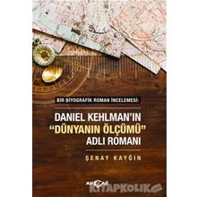 DÜNYANIN ÖLÇÜMÜ - DANIEL KEHLMANN