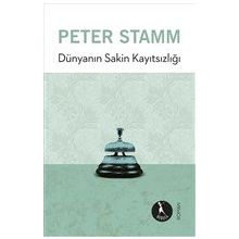Dünyanın Sakin Kayıtsızlığı - Nebula Kitap Yayınları