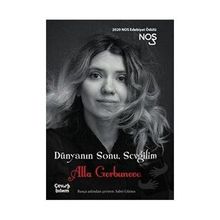 Dünyanın Sonu Sevgilim - Alla Gorbunova - Çeviribilim Yayınları