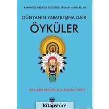 Dünyanın Yaratılışına Dair Öyküler / Richard Erdoes