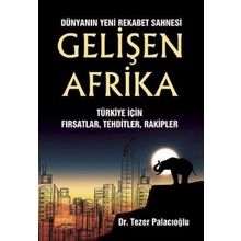 Dünyanın Yeni Rekabet Sahnesi Gelişen Afrika - Nobel Bilimsel Eserler
