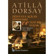 Dünyaya Açılan Sinemamız ve Yeni Bir Kuşak - Remzi Kitabevi