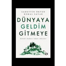 Dünyaya Geldim Gitmeye - Kemal Sayar
