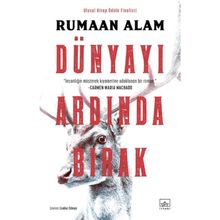 Dünyayı Ardında Bırak Rumaan Alam