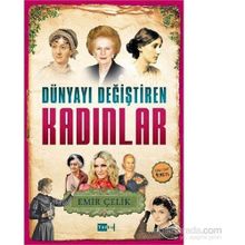 Dünyayı Değiştiren Kadınlar - Emir Çelik